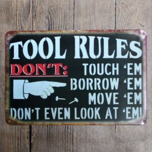 Tool Rules sign